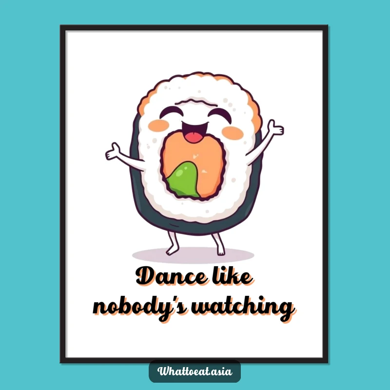 Funny Sushi Dance Poster: Vibrant Art for a Cheerful Space, Great Gift!