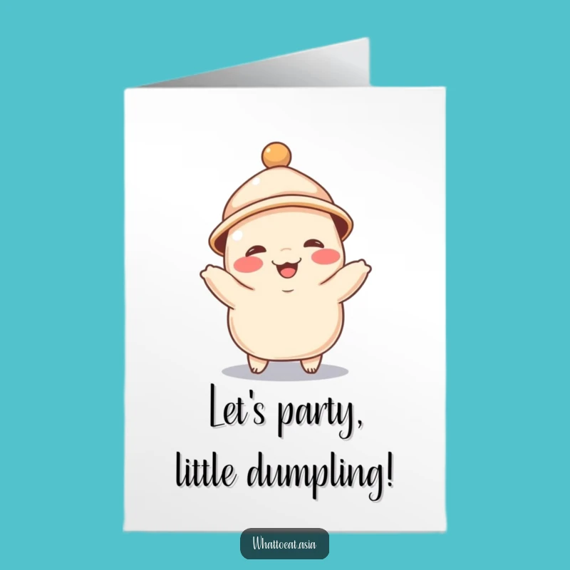 Free Printable Birthday Card: Dancing Dumpling Tiny Hat Funny Downloadable Greeting