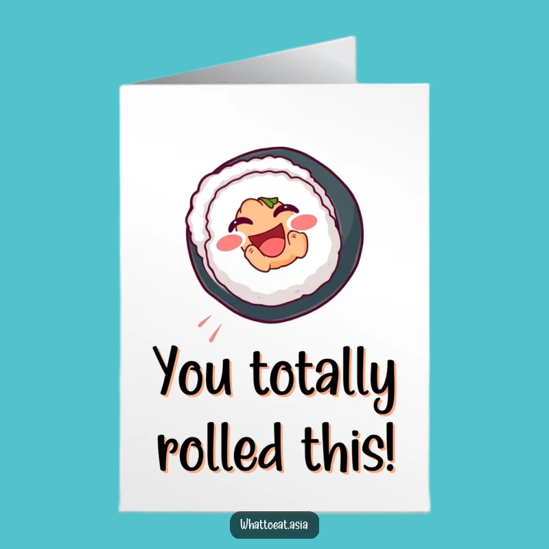 Free Printable Sushi Congrats Card: Hilarious Roll Flip Downloadable!