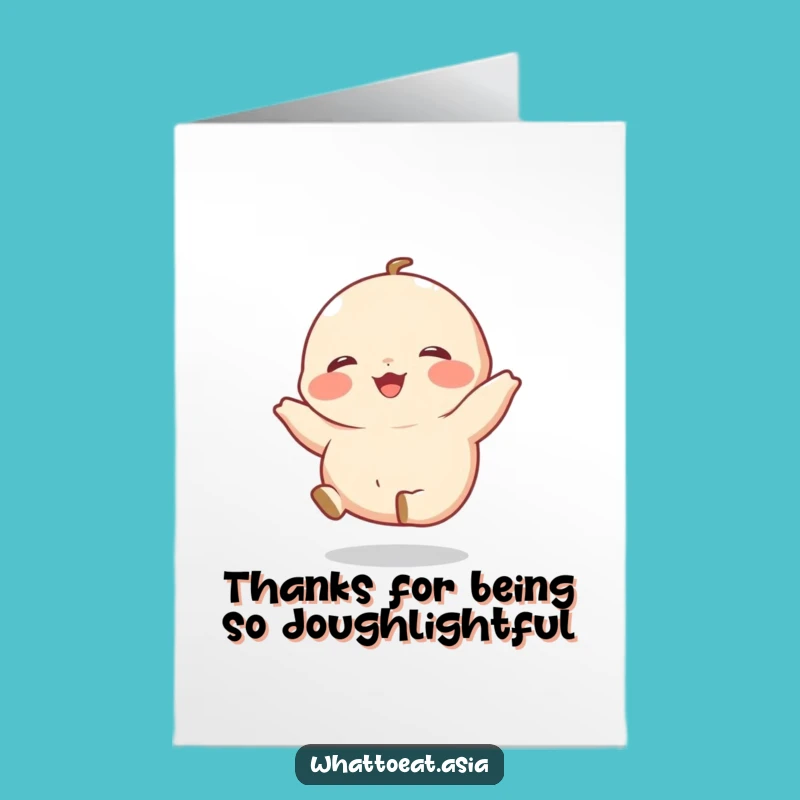 Free Printable Dumpling Thank You Card: Cute Kicking Downloadable Appreciation!